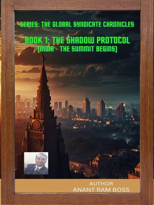 cover image of The Shadow Protocol (India--The Summit Begins)